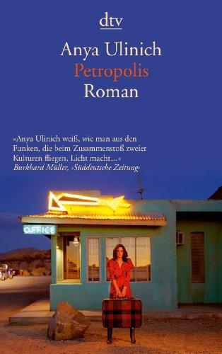 Petropolis: Die große Reise der Mailorder-Braut Sascha Goldberg Roman