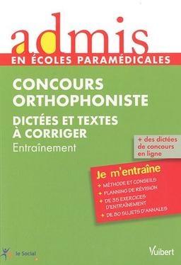 Concours orthophoniste : dictées et textes à corriger : entraînement