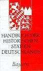 Handbuch der historischen Stätten Deutschlands, Bd.7, Bayern