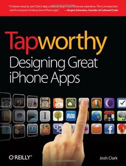 Tapworthy: Designing Great iPhone Apps