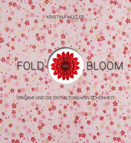 Fold & Bloom: Origami und die Entfaltung von Schönheit