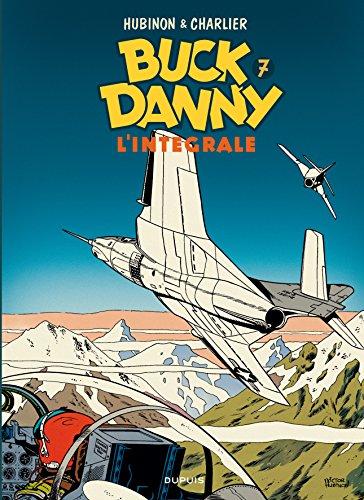 Buck Danny : l'intégrale. Vol. 7. 1958-1960