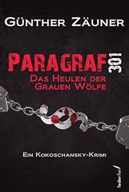 Paragraf 301: Das Heulen der Grauen Wölfe