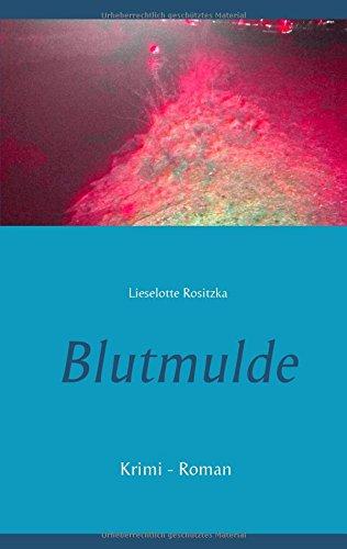 Blutmulde: Krimi - Roman