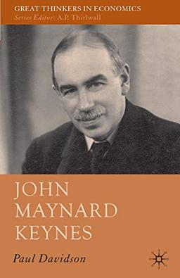 John Maynard Keynes (Great Thinkers in Economics)