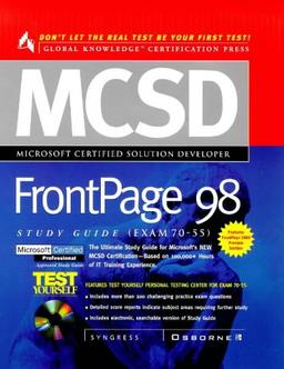 McSd Frontpage 98 Study Guide: Exam 70-55 (Certification)