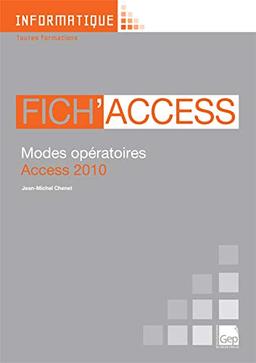 Fich'Access : modes opératoires d'Access 2010