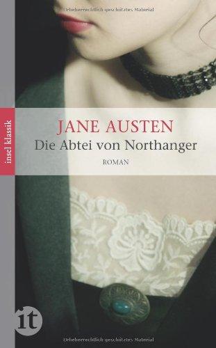 Die Abtei von Northanger: Roman (insel taschenbuch)