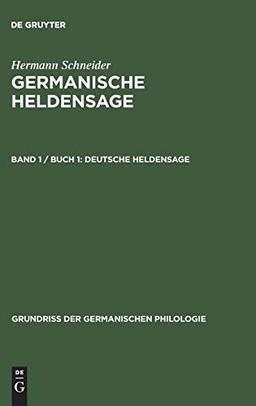 Deutsche Heldensage (Grundriß der germanischen Philologie, 10, Band 10)