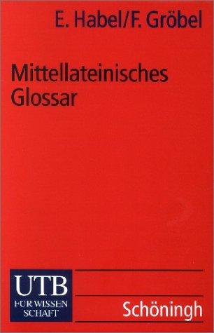 Mittellateinisches Glossar (Uni-Taschenbücher S)