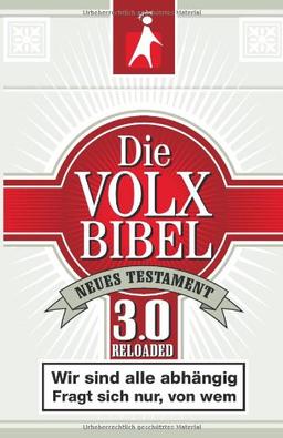 Die Volxbibel 3.0 - Neues Testament Motiv Zigarettenschachtel - Ein neuer Vertrag zwischen Gott und den Menschen: Neues Testament - Ein neuer Vertrag zwischen Gott und den Menschen