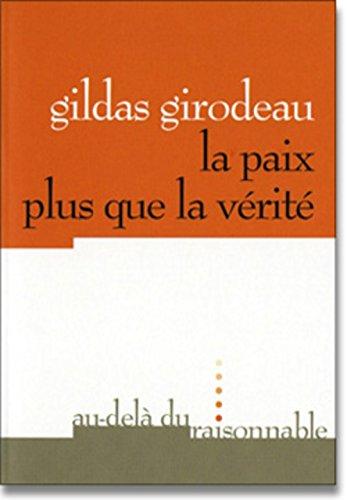 La paix plus que la vérité