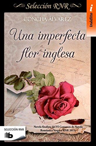 Una imperfecta flor inglesa / An Imperfect English Flower (Ficción)