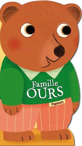 Famille Ours : Papours