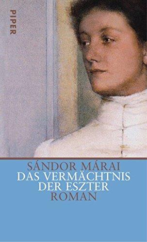 Das Vermächtnis der Eszter: Roman