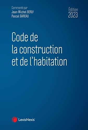 Code de la construction et de l'habitation 2023