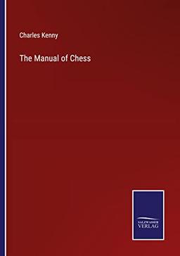 The Manual of Chess