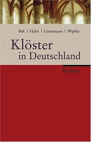 Klöster in Deutschland: Ein Führer