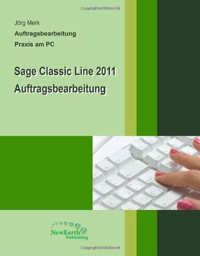 Sage Classic Line 2011 Auftragsbearbeitung