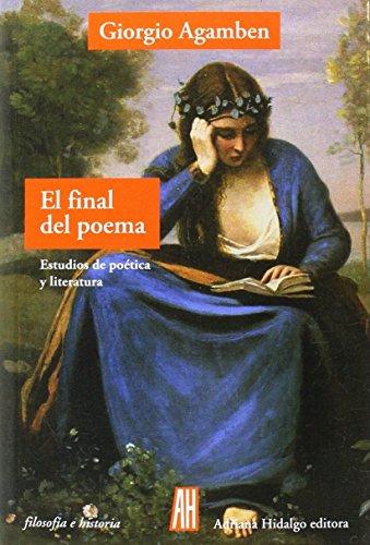 El final del poema : estudios de poética y literatura