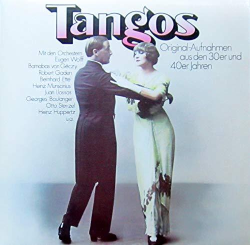 Tangos - Original-Aufnahmen aus den 30er und 40er Jahren