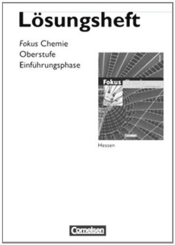 Fokus Chemie - Einführungsphase Oberstufe - Hessen: Lösungen