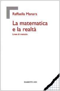 La matematica e la realtà. Linee di metodo (Istruzione e cultura, Band 2)