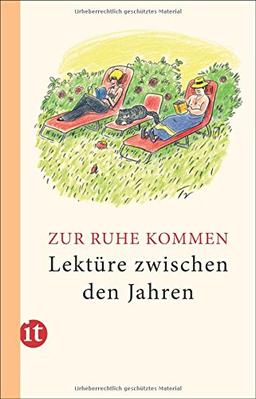 Lektüre zwischen den Jahren 2015: Zur Ruhe kommen (insel taschenbuch)