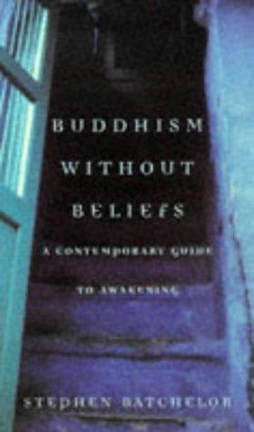 Buddhism without Beliefs