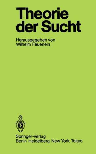 Theorie der Sucht: 6. Wissenschaftliches Symposium der DHS in Tutzing (Suchtproblematik)