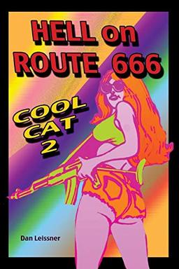 Hell on Route 666: Cool Cat 2