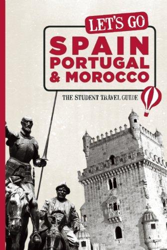 Let's Go Spain, Portugal & Morocco: The Student Travel Guide