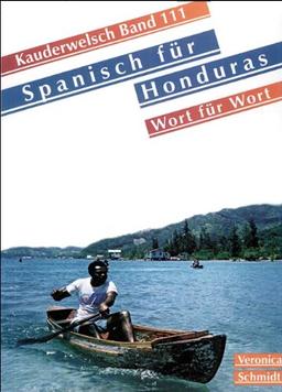 Kauderwelsch, Spanisch für Honduras Wort für Wort