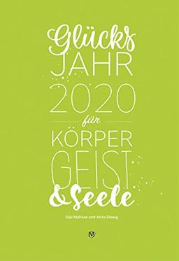 Glücksjahr 2020 für Körper, Geist & Seele