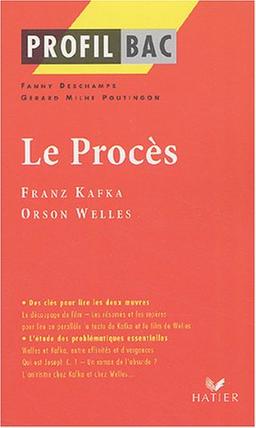 Le procès : Franz Kafka (1925), Orson Welles (1963)