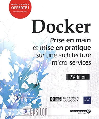 Docker : prise en main et mise en pratique sur une architecture micro-services