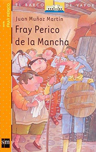 Fray Perico de La Mancha (Barco de Vapor Naranja, Band 8)