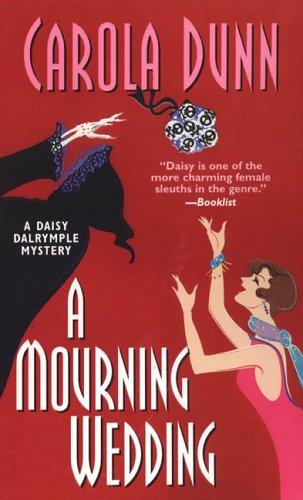 A Mourning Wedding (Daisy Dalrymple Mysteries)