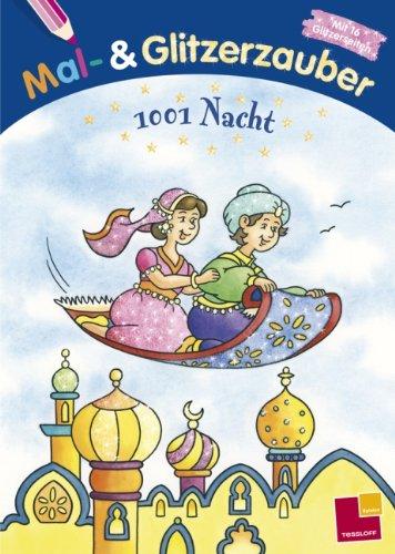 Mal- und Glitzerzauber. 1001 Nacht