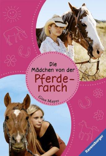 Die Mädchen von der Pferderanch