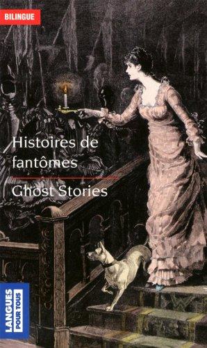 Histoires de fantômes. Ghost stories