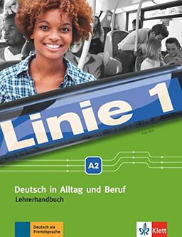 Linie 1 A2: Lehrerhandbuch