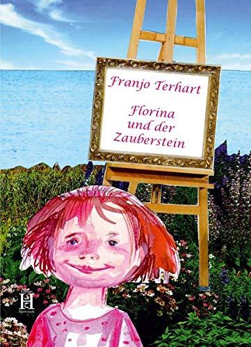 Florina und der Zauberstein: Zwölf Gute-Nacht-Geschichten