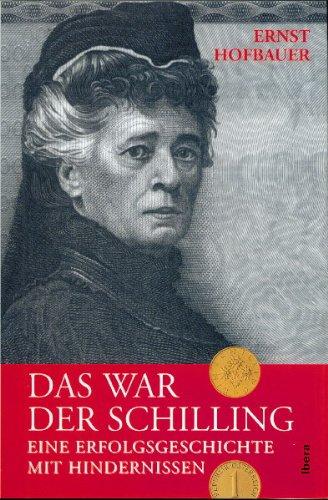 Das war der Schilling: Erfolgsgeschichte mit Hindernissen