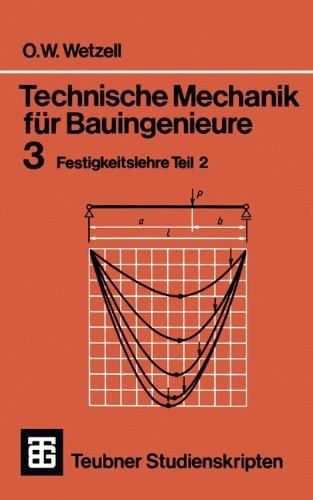 Technische Mechanik fur Bauingenieure (German Edition) (Teubner Studienskripten Bauwesen)