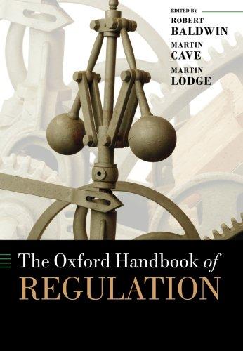 The Oxford Handbook of Regulation (Oxford Handbooks in Business) (Oxford Handbooks in Business and Management)