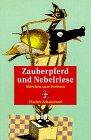 Zauberpferd und Nebelriese: Märchen zum Vorlesen