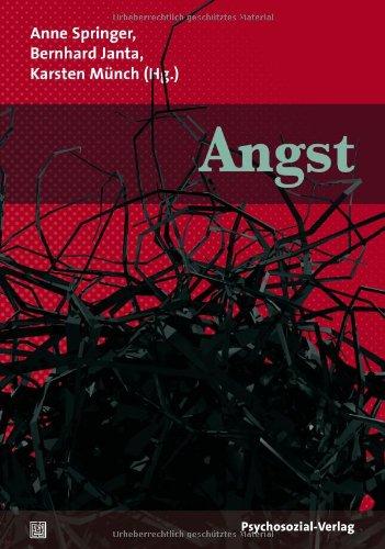 Angst: Eine Publikation der DGPT