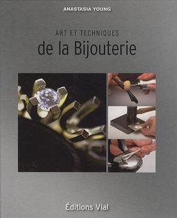 Art et techniques de la bijouterie