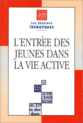 L'entrée des jeunes dans la vie active